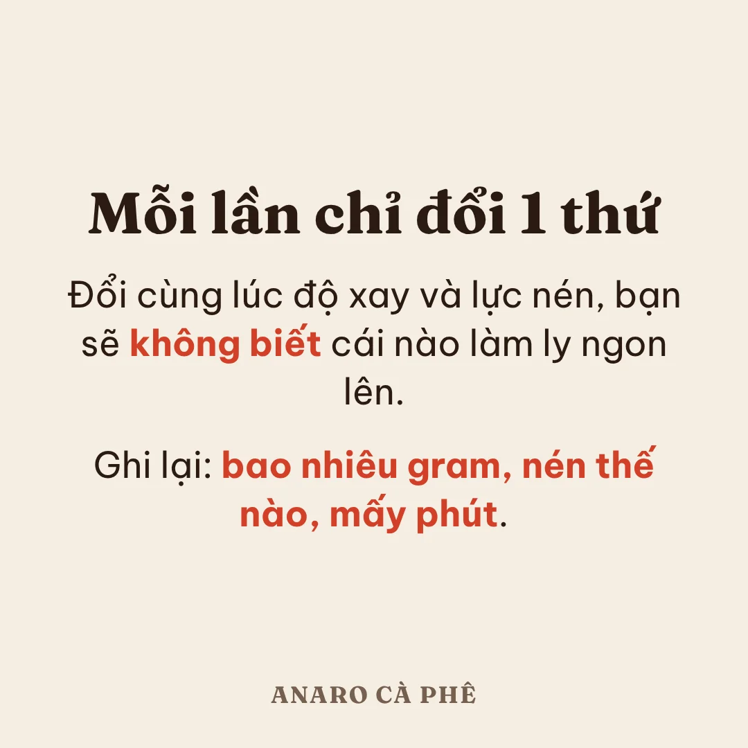 Mỗi lần chỉ chỉnh một thứ
